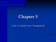 Cash or Liquid Asset Management