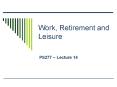 Work, Retirement and Leisure PowerPoint PPT Presentation