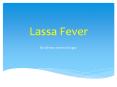 Lassa Fever PowerPoint PPT Presentation