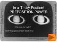In a Tricky Position! PREPOSITION POWER PowerPoint PPT Presentation