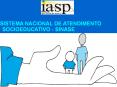 SISTEMA NACIONAL DE ATENDIMENTO SOCIOEDUCATIVO - SINASE PowerPoint PPT Presentation