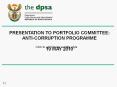 PRESENTATION TO PORTFOLIO COMMITTEE: ANTI-CORRUPTION PROGRAMME PowerPoint PPT Presentation