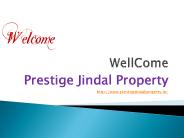 Prestige Jindal Property Bangalore