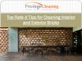 Top Rate d Tips for Cleaning Interior and Exterior Bricks PowerPoint PPT Presentation