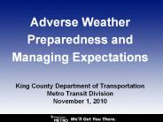 Adverse Weather Preparedness and Managing Expectations