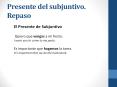 Presente del subjuntivo. Repaso PowerPoint PPT Presentation