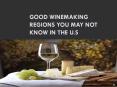 GOOD WINEMAKING REGIONS YOU MAY NOT KNOW IN THE U.S PowerPoint PPT Presentation