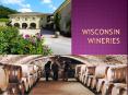 Wisconsin wineries PowerPoint PPT Presentation