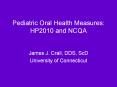 Pediatric Oral Health Measures: HP2010 and NCQA PowerPoint PPT Presentation