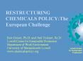 RESTRUCTURING%20CHEMICALS%20POLICY:The%20European%20Challenge PowerPoint PPT Presentation