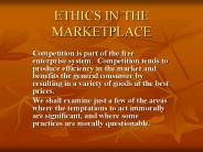 ETHICS IN THE MARKETPLACE