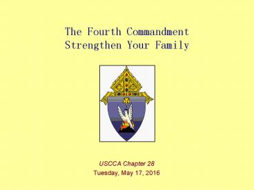 The Fourth Commandment Strengthen Your Family