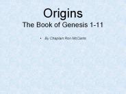Origins The Book of Genesis 1-11