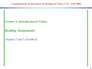 Computational Architectures in Biological Vision, USC, Fall 2004