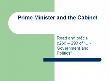 Prime Minister and the Cabinet