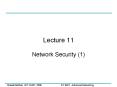Lecture 11 Network Security (1) PowerPoint PPT Presentation