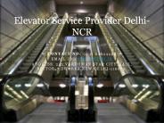 Repair elevator Service in Delhi ncr