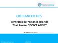 8 Phrases in Freelance Job Ads that Sream "DON`T APPLY" PowerPoint PPT Presentation
