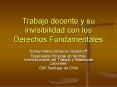 Trabajo decente y su invisibilidad con los Derechos Fundamentales PowerPoint PPT Presentation