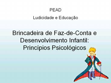 Brincadeira de Faz-de-Conta e Desenvolvimento Infantil: Princ