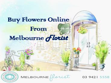 Buy Flowers Online From Melbourne Florist
