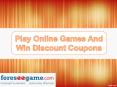 Play FREE Online Games to Win Coupons