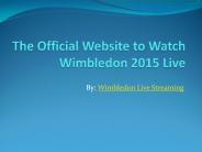 Watch Wimbledon Final 2015 Live