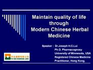 Maintain quality of life through Modern Chinese Herbal Medicine