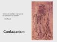 Confucianism PowerPoint PPT Presentation