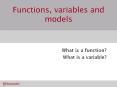 Functions, variables and models PowerPoint PPT Presentation