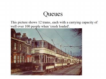Queues