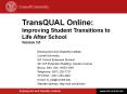 TransQUAL Online: Improving Student Transitions to Life After School Version 3.0 PowerPoint PPT Presentation