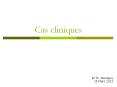 Cas cliniques PowerPoint PPT Presentation