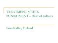 TREATMENT MEETS PUNISHMENT  PowerPoint PPT Presentation
