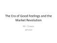 The Era of Good Feelings and the Market Revolution PowerPoint PPT Presentation