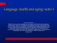 Language, health and aging: notes I