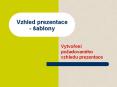 Vzhled prezentace -  PowerPoint PPT Presentation