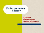 Vzhled prezentace - 
