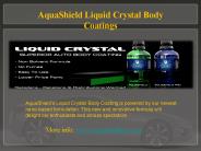 AquaShield Liquid Crystal Body Coatings