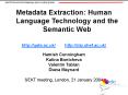 Metadata Extraction: Human Language Technology and the Semantic Web PowerPoint PPT Presentation