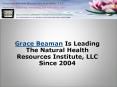 Grace Beaman Natural Health Resources PowerPoint PPT Presentation