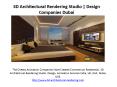3D Architectural Rendering Studio | Design Companies Dubai PowerPoint PPT Presentation