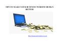Tips to make your business website design better PowerPoint PPT Presentation