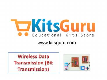 Wireless Data Transmission (Bit Transmission) Projects