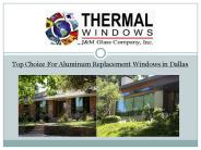 Top Choice For Aluminum Replacement Windows in Dallas