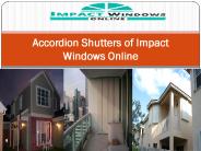 Accordion Shutters of Impact Windows Online
