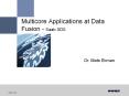 Multicore Applications at Data Fusion - Saab SDS PowerPoint PPT Presentation