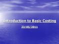 Introduction to Basic Costing PowerPoint PPT Presentation