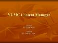 VUMC Content Manager PowerPoint PPT Presentation