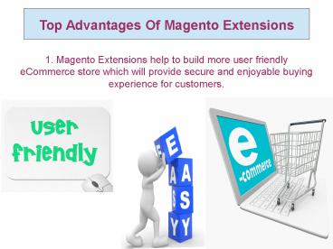 Top Advantages Of Magento Extensions